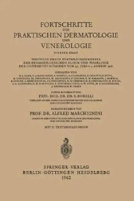 Fortschritte Der Praktischen Dermatologie Und Venerologie (English, S. Borelli | Alfred Marchionini)