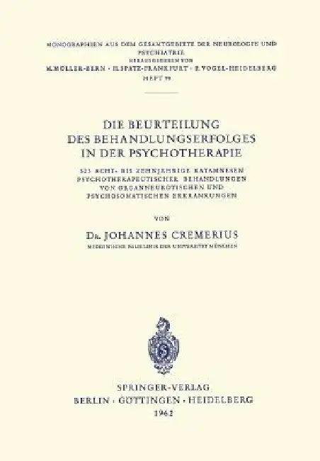 Die Beurteilung Des Behandlungserfolges in Der Psychotherapie (English, J. Cremerius)