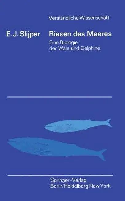 Riesen Des Meeres (English, E. J. Slijper)