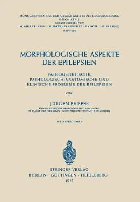 Morphologische Aspekte Der Epilepsien (English, J. Pfeiffer)