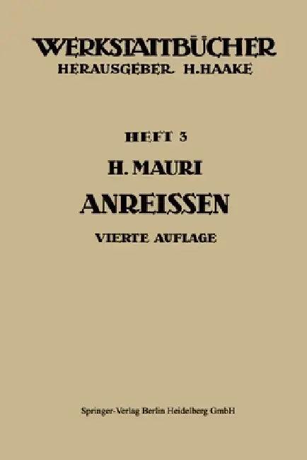 Das Anreißen in Maschinenbau-Werkstätten (English, H. Mauri)