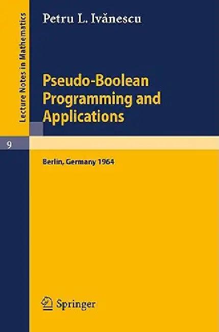 Pseudo-Boolean Programming and Applications (English, P. L. Ivanescu)