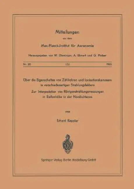 Über Die Eigenschaften Von Zählrohren Und Ionisationskammern in Verschiedenartigen Strahlungsfeldern (English, E. Keppler)
