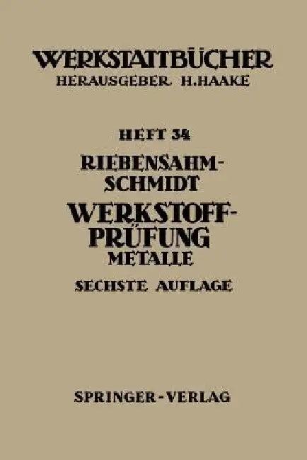 Werkstoffprüfung (English, P. Riebensahm | Paul W. Schmidt)