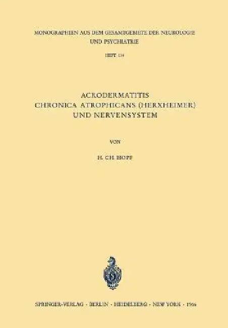 Acrodermatitis Chronica Atrophicans (Herxheimer) Und Nervensystem (English, Hanns C. Hopf)