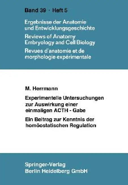 Experimentelle Untersuchungen Zur Auswirkung Einer Einmaligen Acth-Gabe (English, M. Hermann)