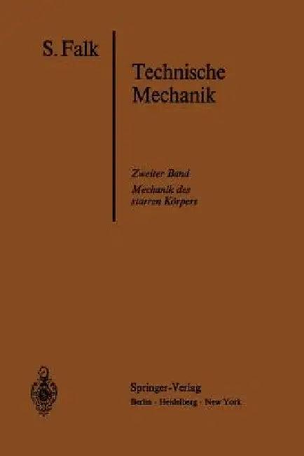 Lehrbuch Der Technischen Mechanik (English, S. Falk)