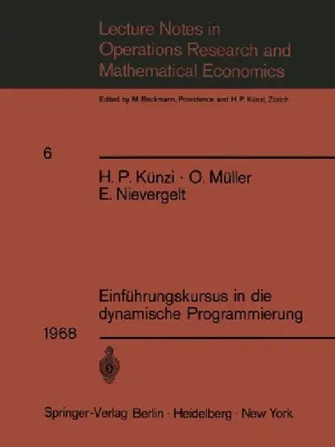 Einführungskursus in Die Dynamische Programmierung (English, H. P. Künzi | O. Müller | O. Müller)