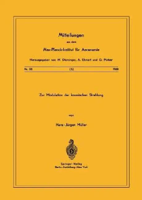 Zur Modulation Der Kosmischen Strahlung (English, H. -J Müller)
