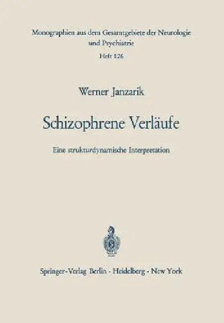 Schizophrene Verläufe (English, W. Janzarik)
