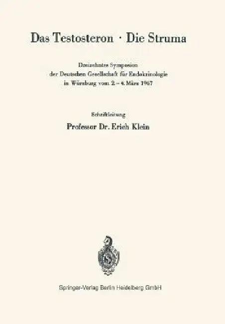 Das Testosteron - Die Struma (English, Erich Klein)