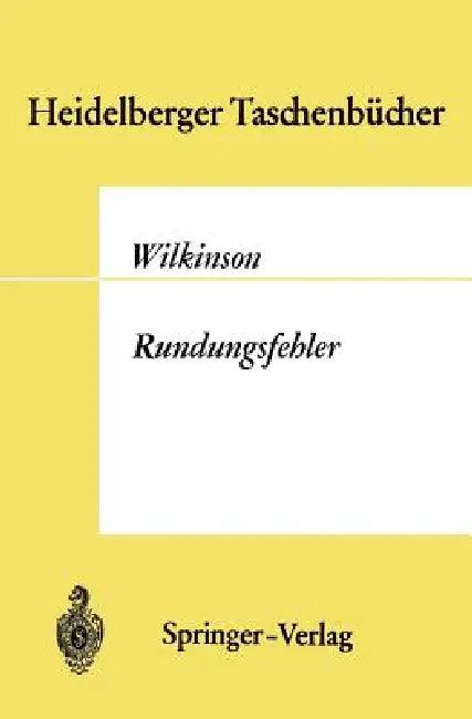 Rundungsfehler (English, J. H. Wilkinson | G. Goos)