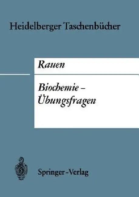 Biochemie-Übungsfragen (English, Hermann M. Rauen)