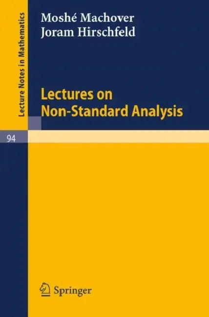 Lectures on Non- Standard Analysis (English, Moshe Machover | Joram Hirschfeld)