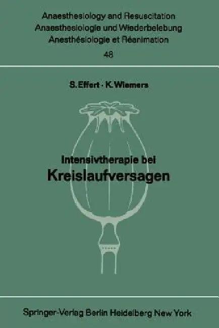 Intensivtherapie Bei Kreislaufversagen (English, S. Effert | K. Wiemers)