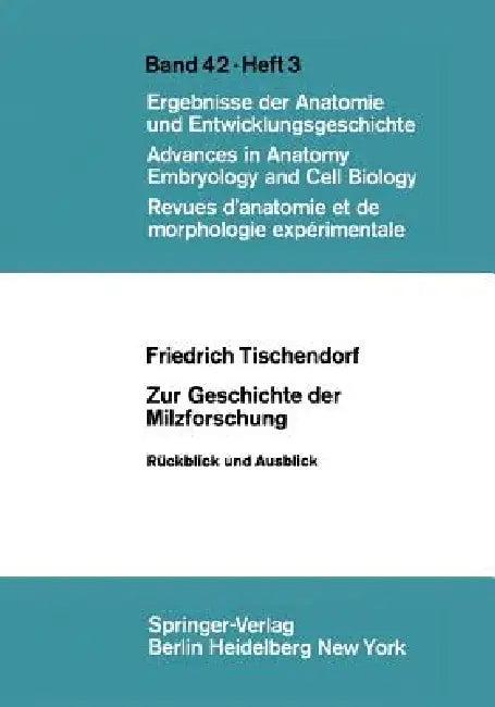 Zur Geschichte Der Milzforschung (English, F. Tischendorf)