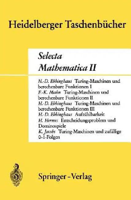Selecta Mathematica II (English, H. D. Ebbinghaus | F. K. Mahn | Hans Hermes)