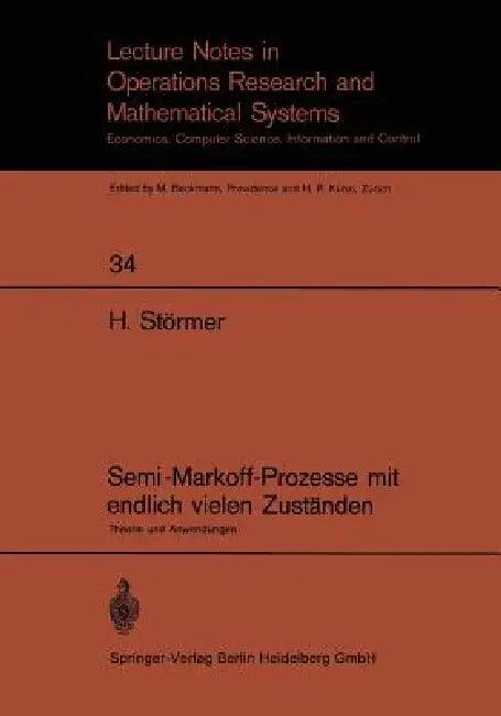 Semi-Markoff-Prozesse Mit Endlich Vielen Zuständen (English, Horand Störmer)