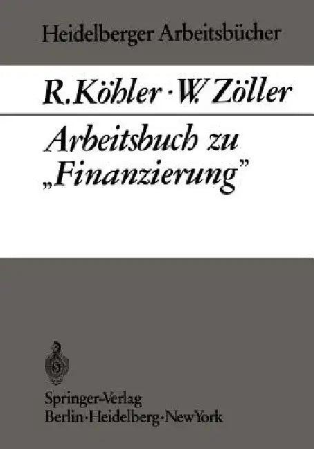 Arbeitsbuch Zu "Finanzierung" (English, R. Köhler | W. Zöller)
