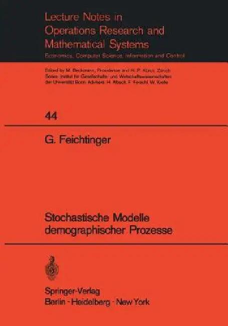 Stochastische Modelle Demographischer Prozesse (English, G. Feichtinger)