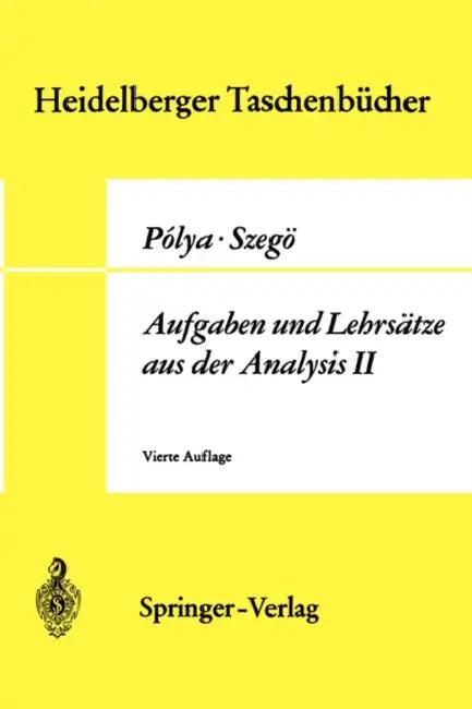 Aufgaben Und Lehrsätze Aus Der Analysis (English, Georg Polya | Gabor Szegö)