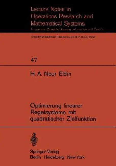 Optimierung Linearer Regelsysteme Mit Quadratischer Zielfunktion (English, H. a. Nour Eldin)