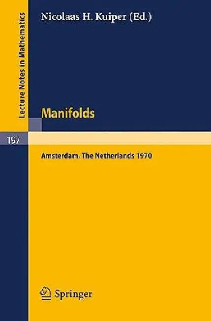 Manifolds - Amsterdam 1970 (English, N. H. Kuiper)
