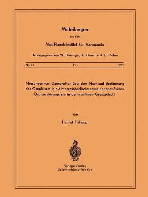 Messungen Von Ozonprofilen Über Dem Meer Und Bestimmung Des Ozonflusses in Die Meeresoberfläche Sowi (English, H. Tiefenau)