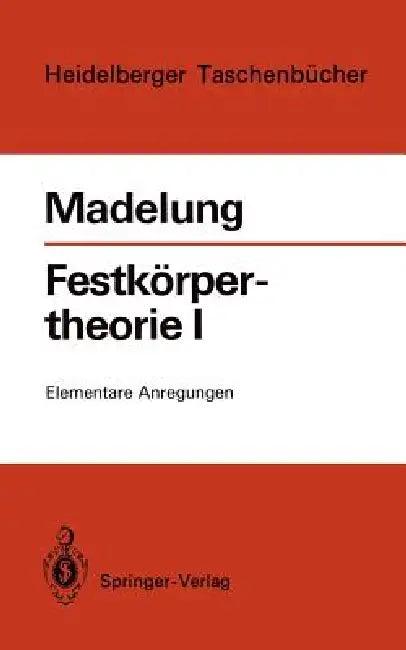Festkörpertheorie I (English, Otfried Madelung)