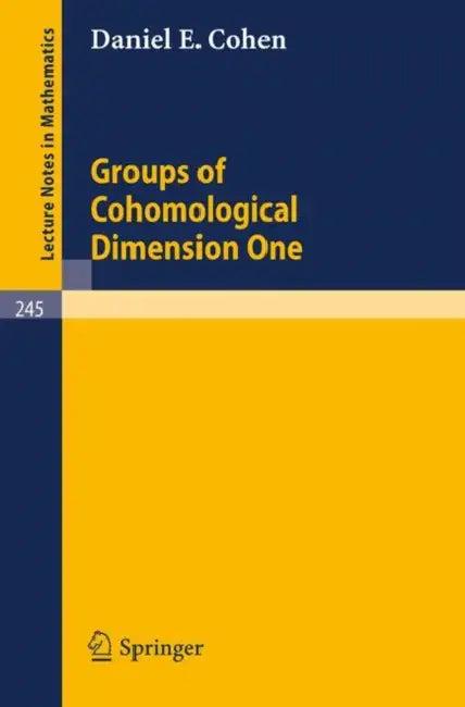Groups of Cohomological Dimension One (English, Daniel E. Cohen)