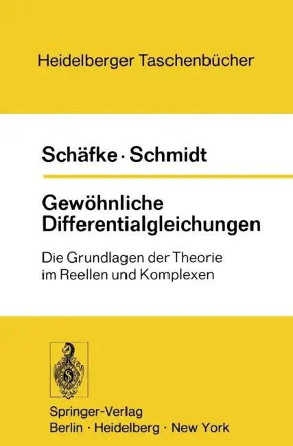 Gewöhnliche Differentialgleichungen (English, F. W. Schäfke | D. Schmidt)