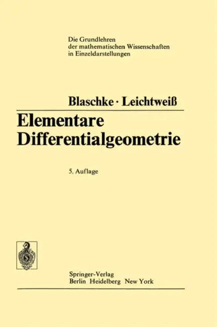 Elementare Differentialgeometrie (English, Wilhelm Blaschke | Kurt Leichtweiß | Kurt Leichtweiß)