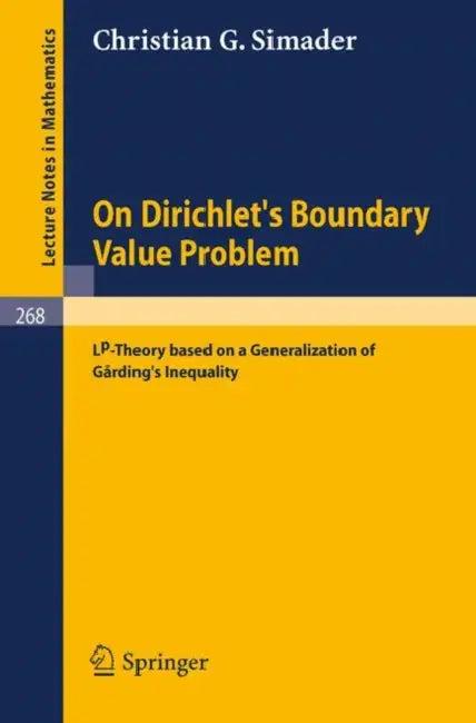 On Dirichlet's Boundary Value Problem (English, Christian G. Simader)