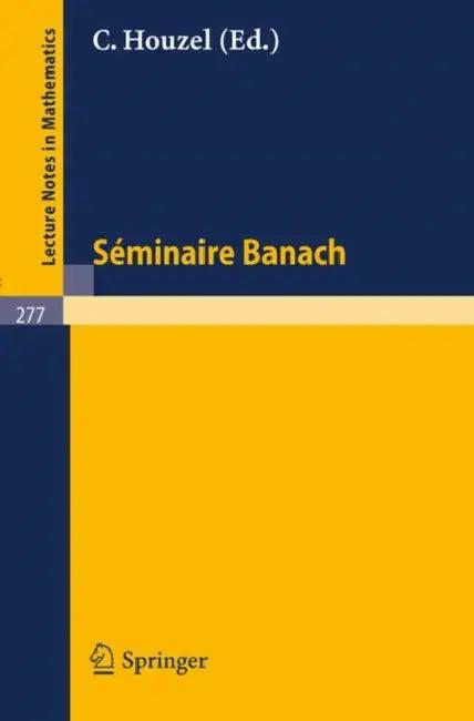 Seminaire Banach (English, C. Houzel)