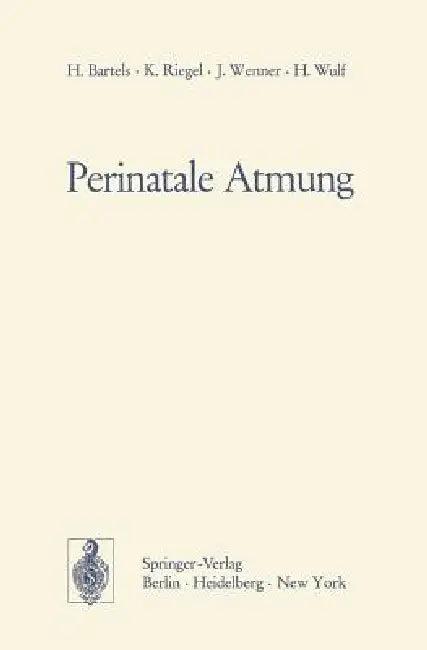 Perinatale Atmung (English, H. Bartels | K. Riegel | J. Wenner)