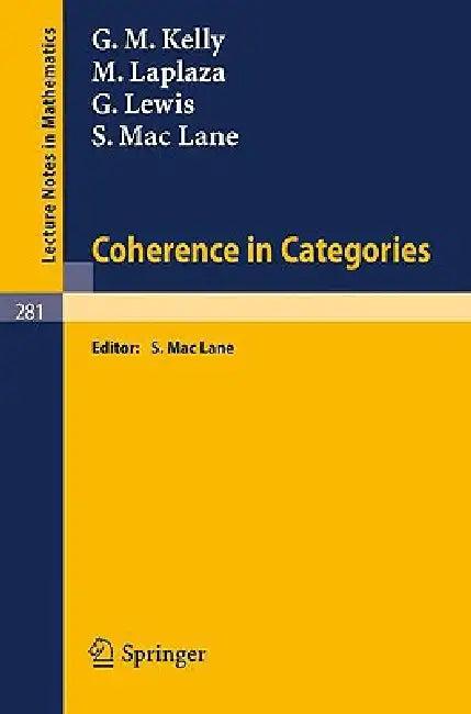 Coherence in Categories (English, Saunders Mac Lane)