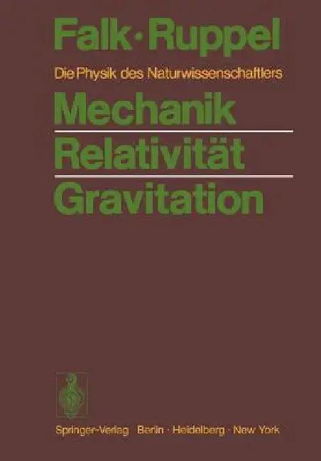 Mechanik Relativität Gravitation (English, Gottfried Falk | Wolfgang Ruppel)
