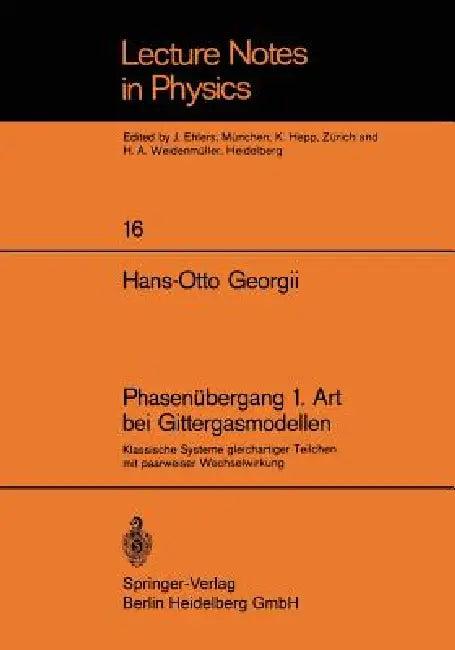 Phasenübergang 1. Art Bei Gittergasmodellen (English, H. -O Georgii)