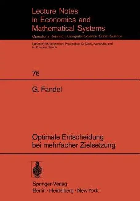 Optimale Entscheidung Bei Mehrfacher Zielsetzung (English, G. Fandel)