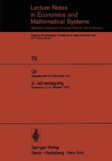 Gi. Gesellschaft Für Informatik E.V. 2. Jahrestagung (English, P. Deussen)
