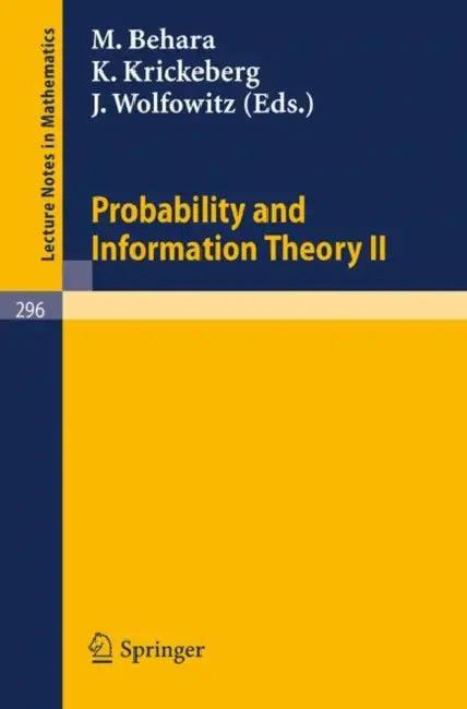Probability and Information Theory II (English, M. Behara | K. Krickeberg | J. Wolfowitz)