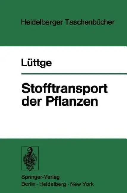 Stofftransport Der Pflanzen (English, U. Lüttge)