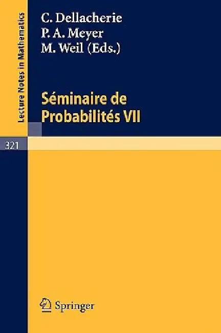 Séminaire de Probabilités VII (English, C. Dellacherie | P. a. Meyer | M. Weil)