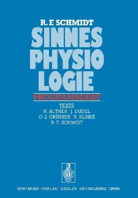 Sinnesphysiologie Programmiert (English, Robert F. Schmidt | H. Altner | J. Dudel)