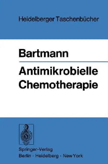 Antimikrobielle Chemotherapie (English, K. Bartmann)