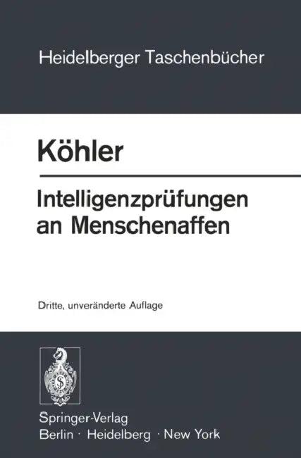 Intelligenzprüfungen an Menschenaffen (English, W. Köhler)