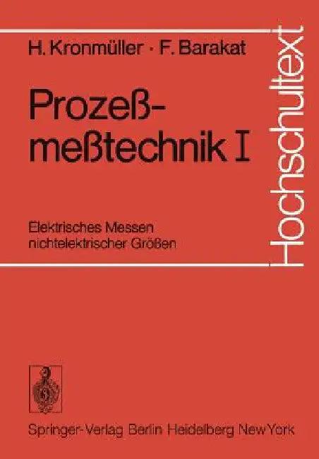 Prozeßmeßtechnik I (English, H. Kronmüller | F. Barakat)
