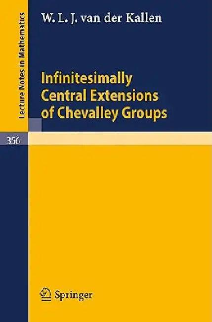 Infinitesimally Central Extensions of Chevalley Groups (English, W. L. J. Van Der Kallen)