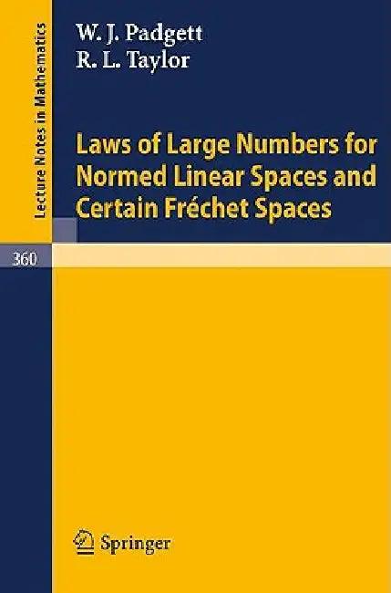 Laws of Large Numbers for Normed Linear Spaces and Certain Frechet Spaces (English, W. J. Padgett | R. L. Taylor)