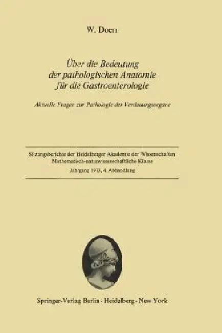 Über Die Bedeutung Der Pathologischen Anatomie Für Die Gastroenterologie (English, Wilhelm Doerr)
